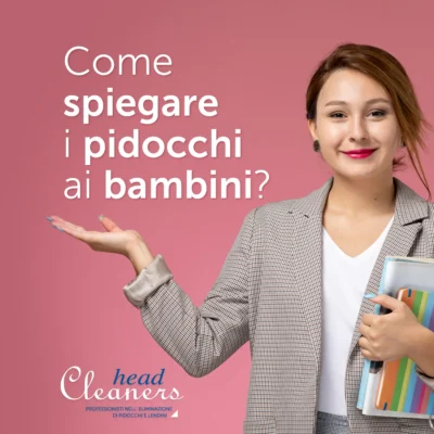 Come spiegare i pidocchi ai bambini?